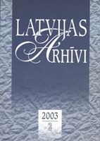 LATVIJAS ARHĪVI. 2003. 2