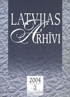 LATVIJAS ARHĪVI. 2004. 2