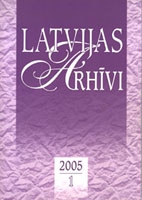 LATVIJAS ARHĪVI. 2005. 1