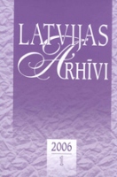 LATVIJAS ARHĪVI. 2006. 1